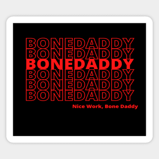 Thank you Bag Bone Daddy (black and red) Sticker